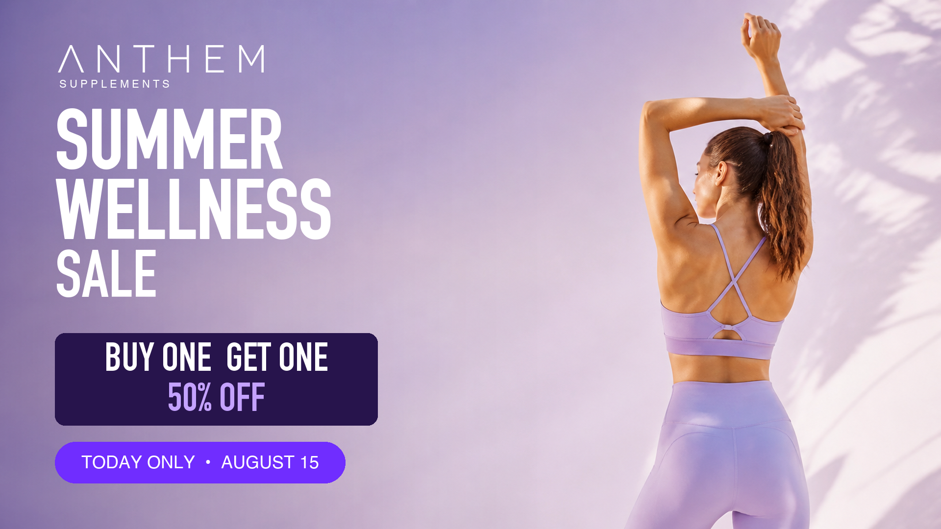 Anthem Summer Wellness Sale, Buy One Get One 50% Off, Today Only August 15